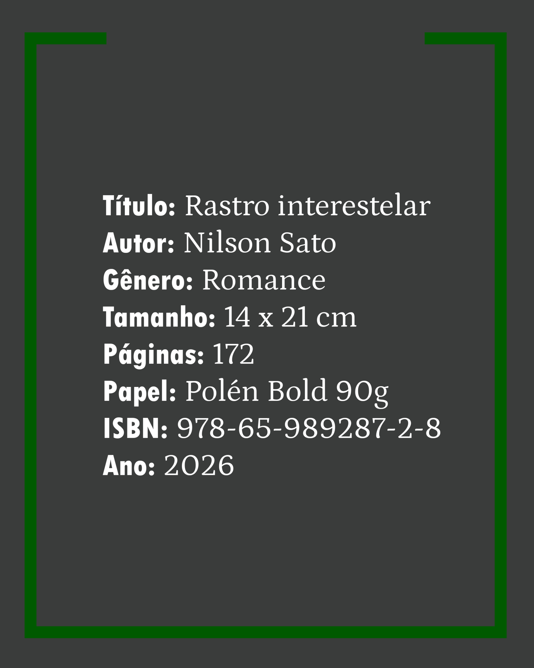 Rastro interestelar, por Nilson Sato - Imagem 2