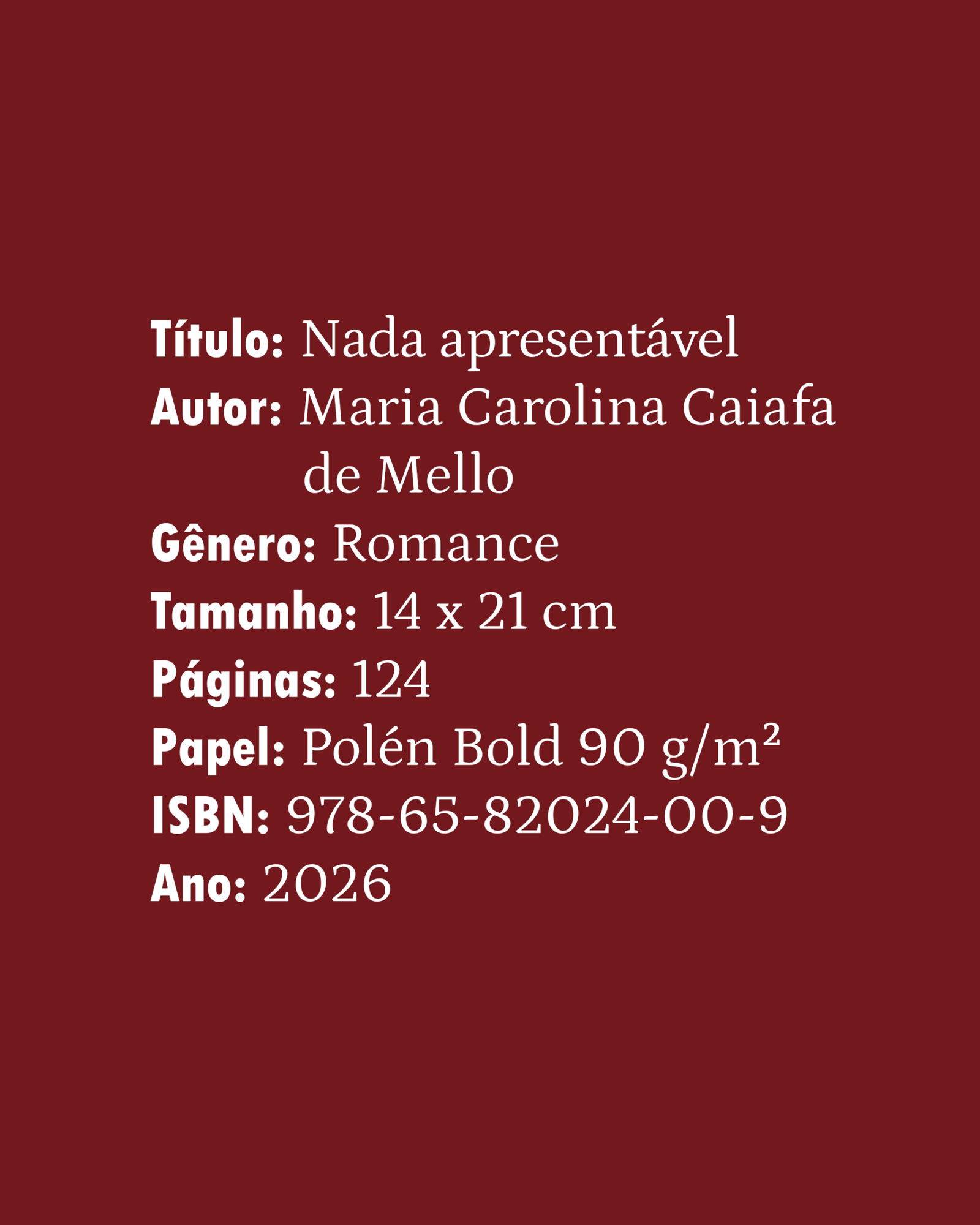 Nada apresentável, por Maria Carolina Caiafa de Mello - Imagem 2